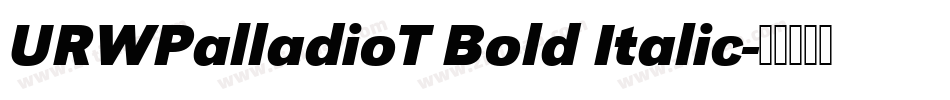 URWPalladioT Bold Italic字体转换